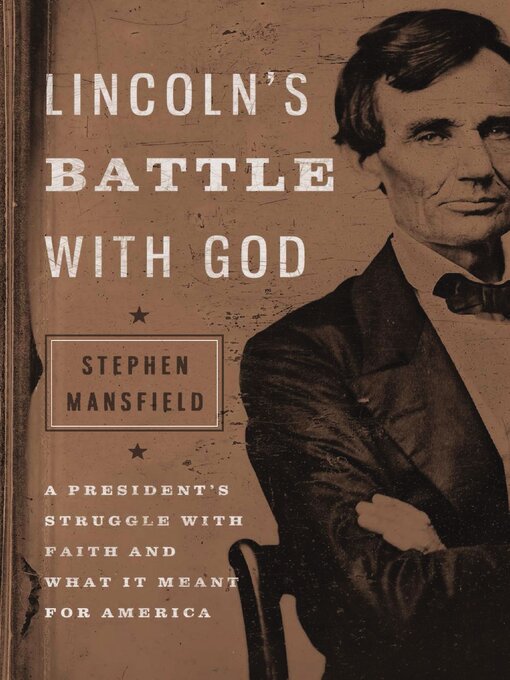 Title details for Lincoln's Battle with God by Stephen Mansfield - Wait list